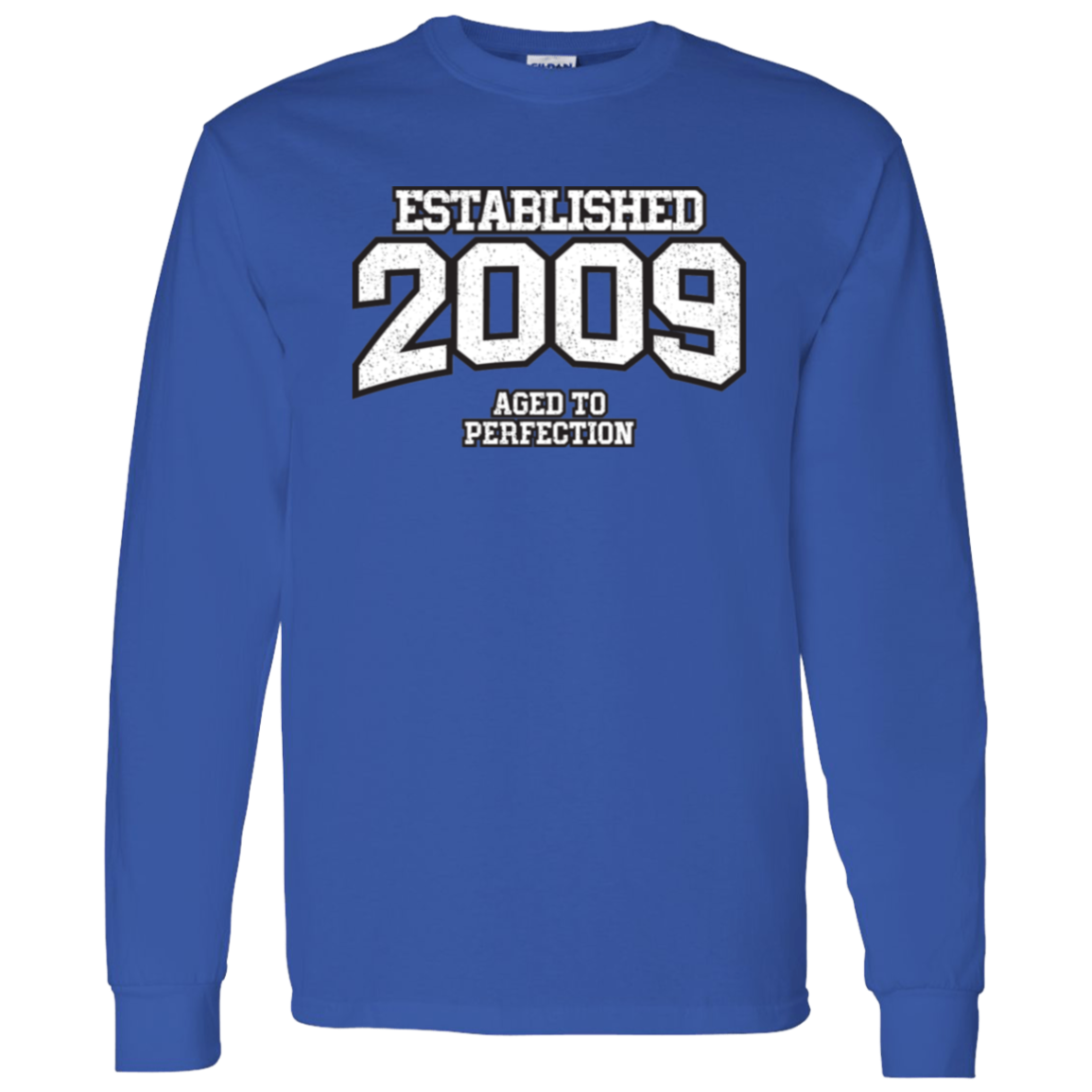 Established 2009 Aged To Perfection - Long Sleeve Tee