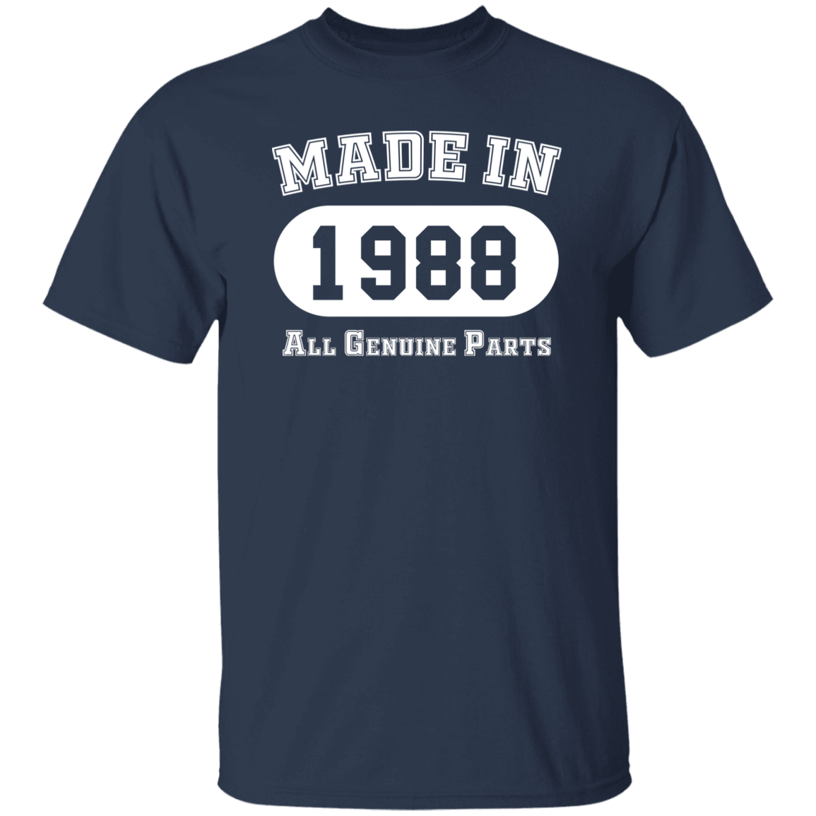 Made In 1988 All Genuine Parts - T Shirt