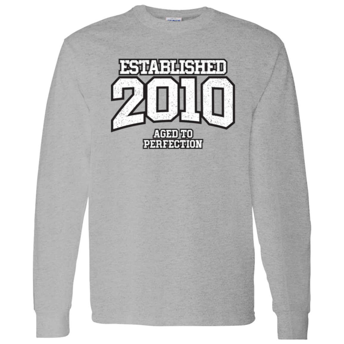 Established 2010 Aged To Perfection - Long Sleeve Tee