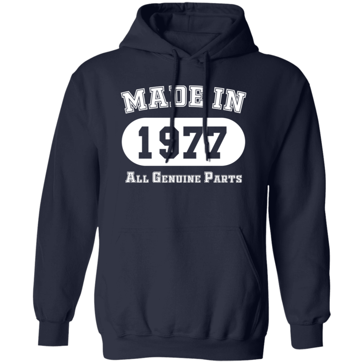 Made In 1977 All Genuine Parts - Hoodie