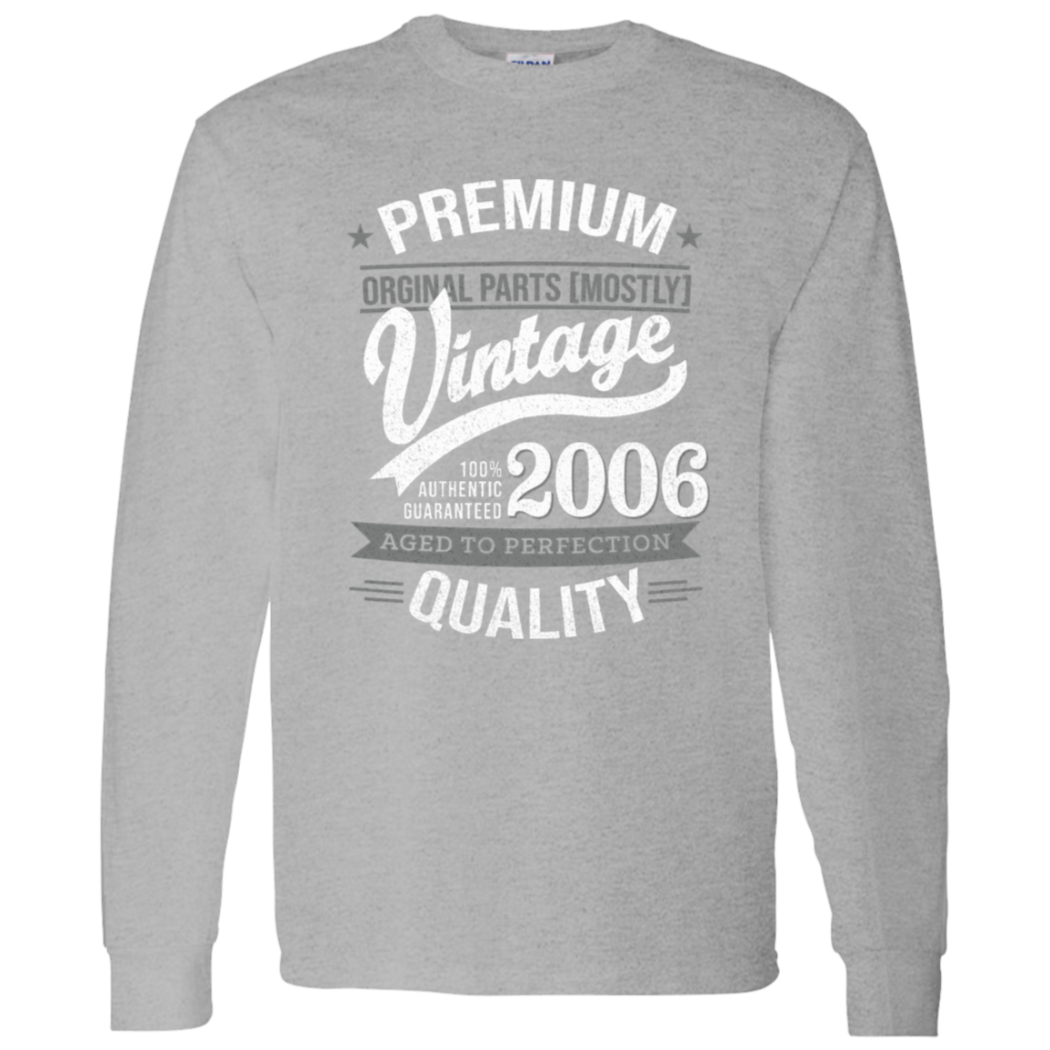 Premium Quality 2006 - Long Sleeve Tee