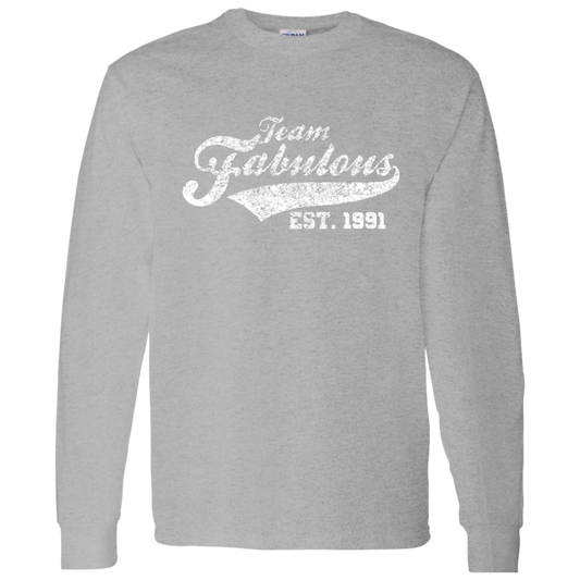 Team Fabulous Est. 1991 - Long Sleeve Tee