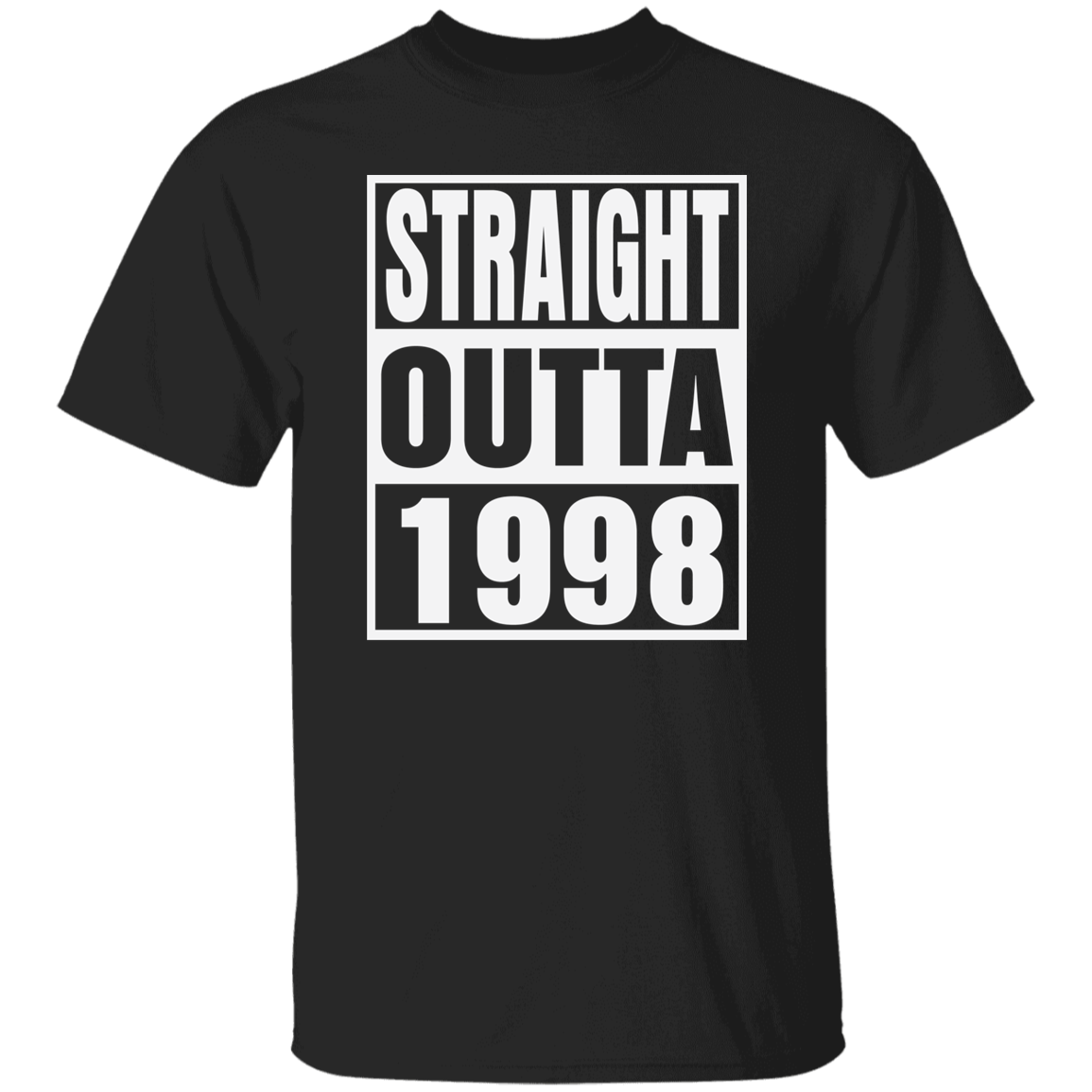 Straight Outta 1998 - T Shirt