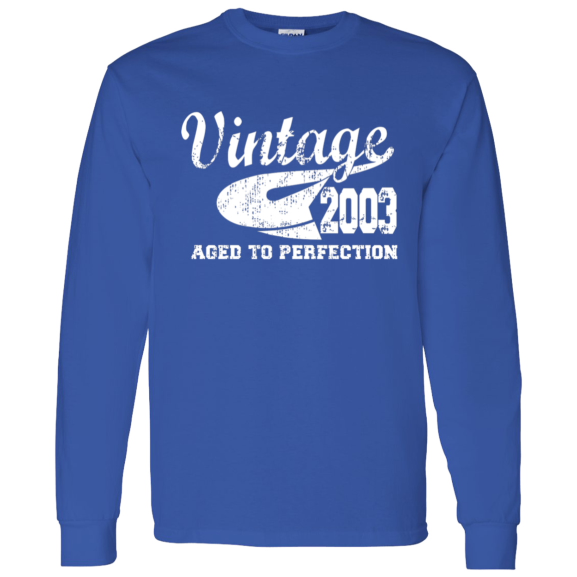 Vintage 2003 Aged To Perfection - Long Sleeve Tee