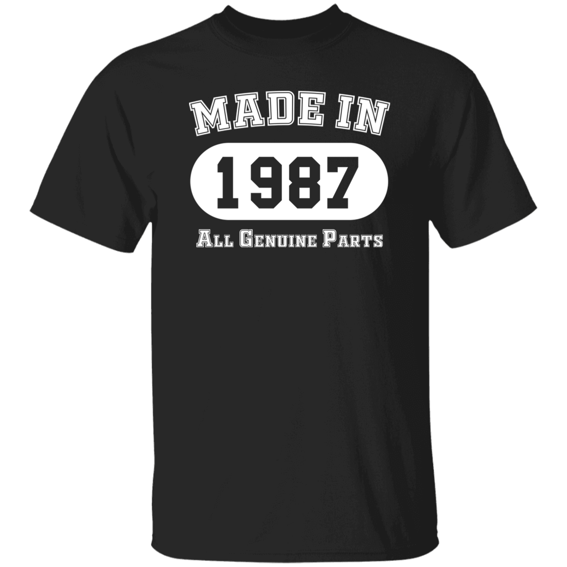 Made In 1987 All Genuine Parts - T Shirt