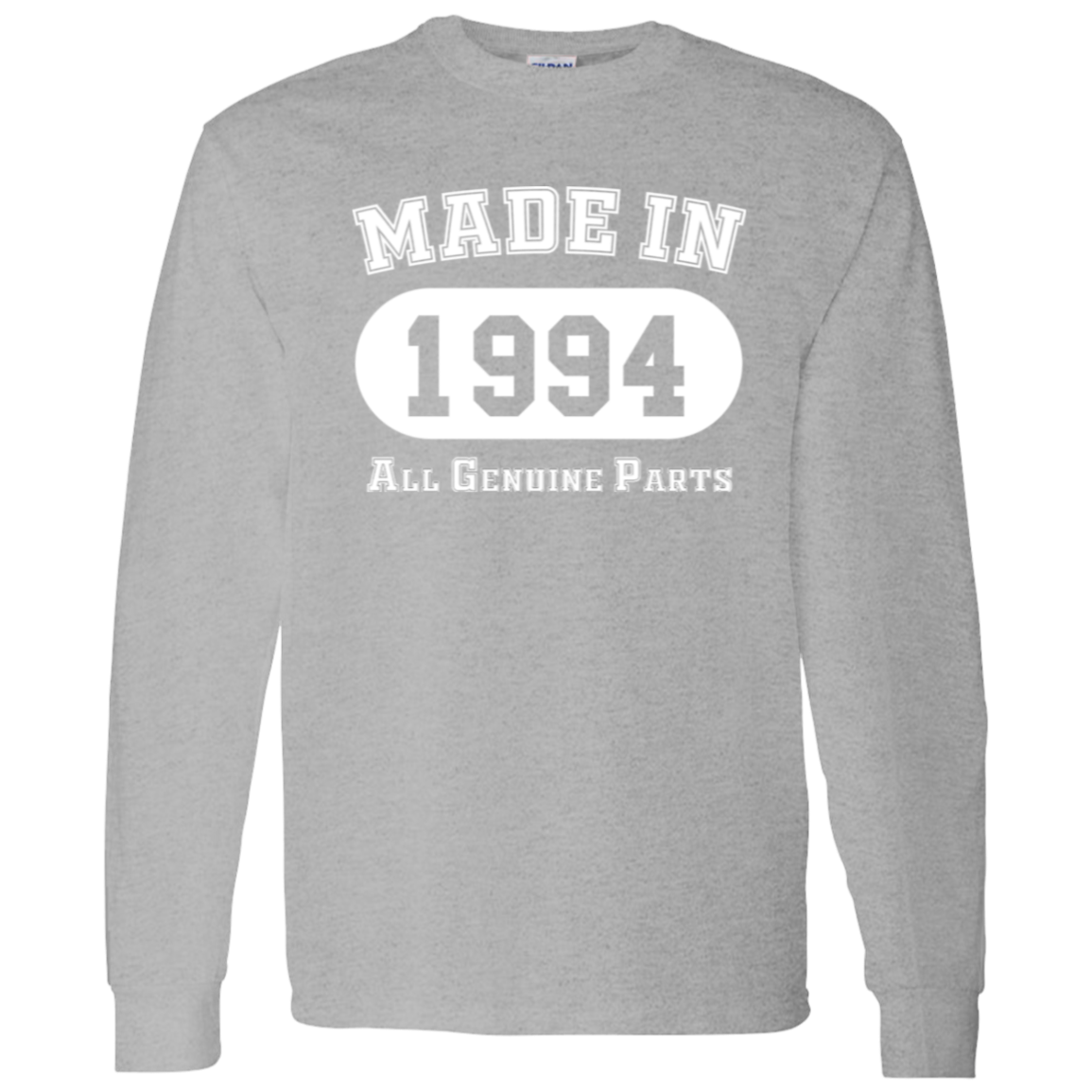 Made In 1994 All Genuine Parts - Long Sleeve Tee