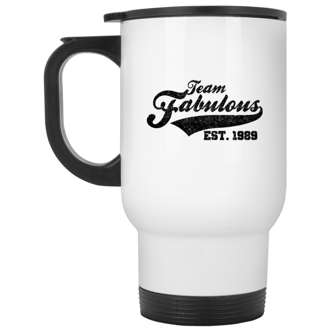 Team Fabulous Est. 1989 - Mugs