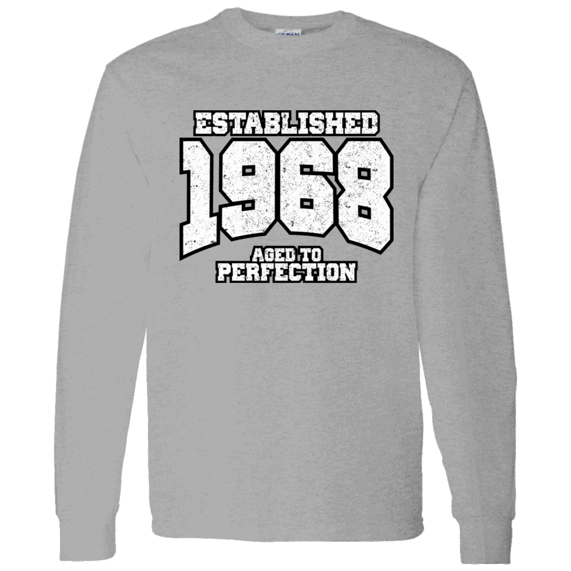 Established 1968 Aged To Perfection - Long Sleeve Tee