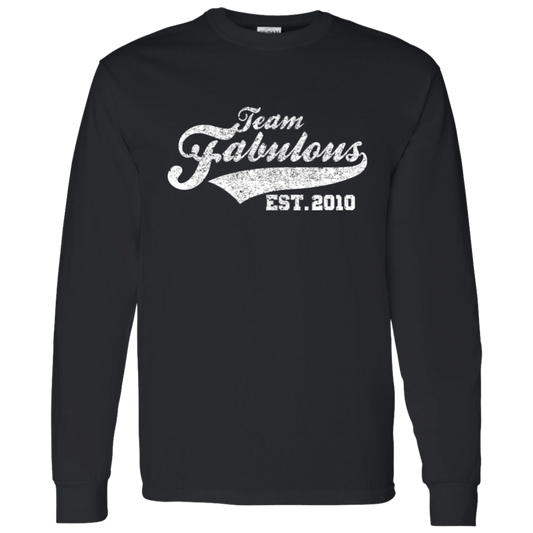 Team Fabulous Est. 2010 - Long Sleeve Tee