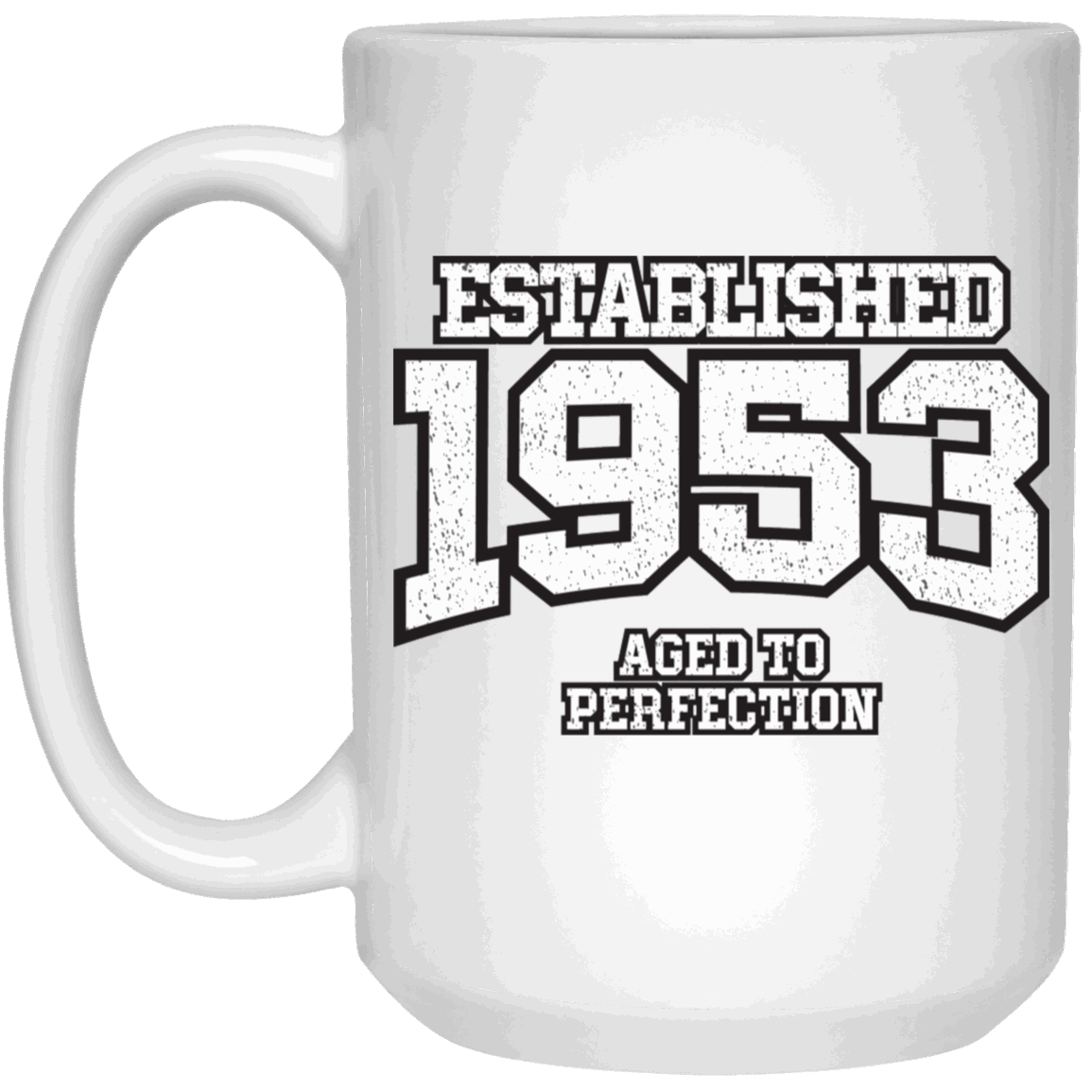 Established 1953 Aged To Perfection - Mugs