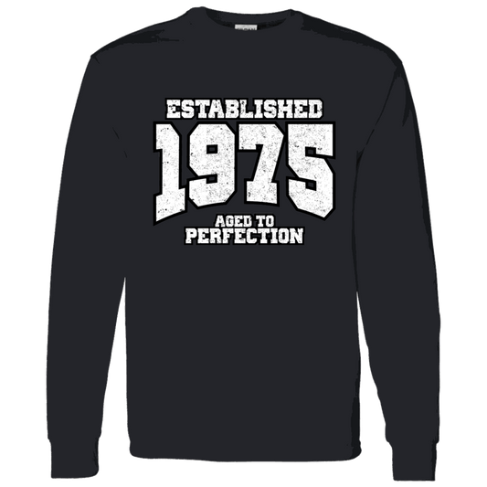 Established 1975 Aged To Perfection - Long Sleeve Tee