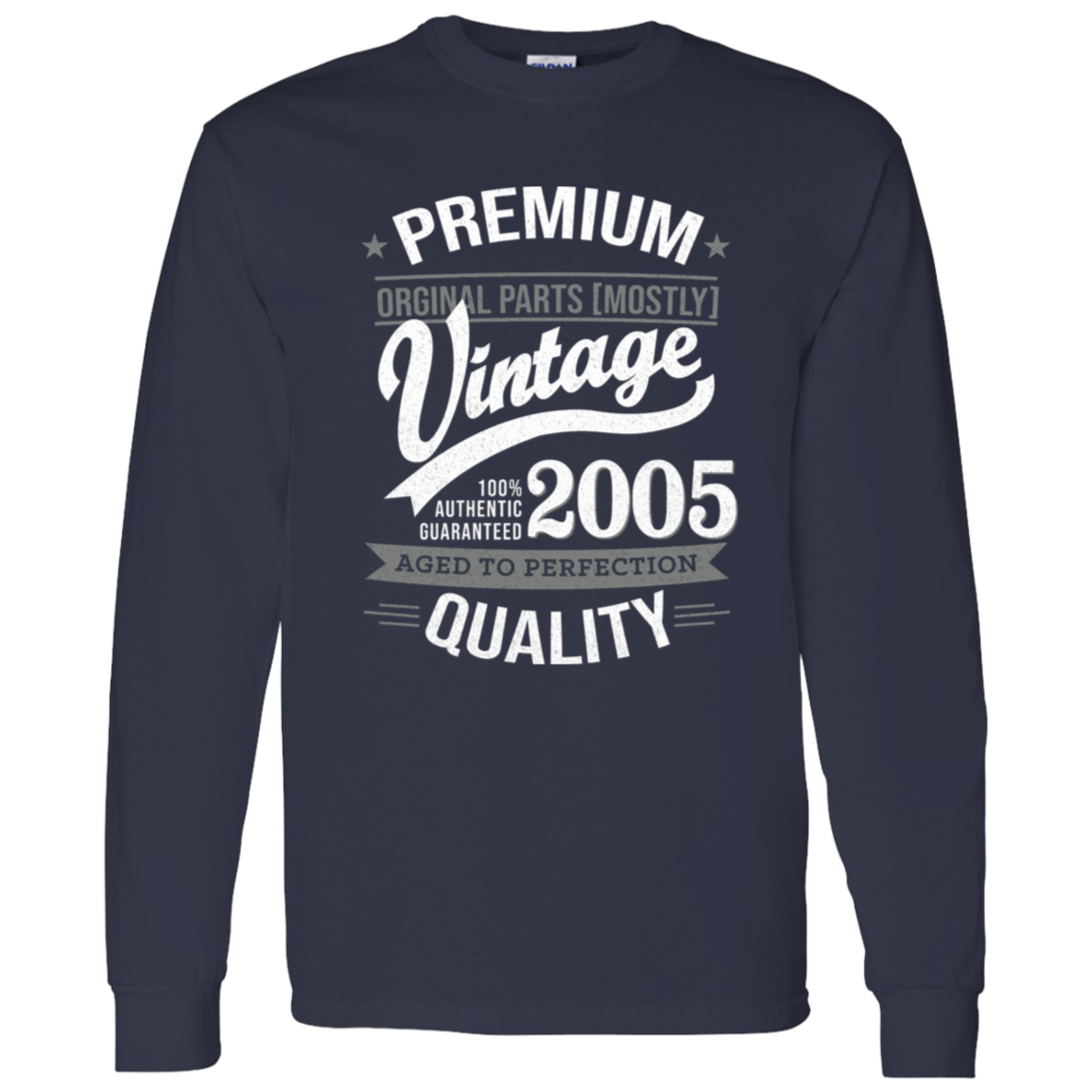 Premium Quality 2005 - Long Sleeve Tee