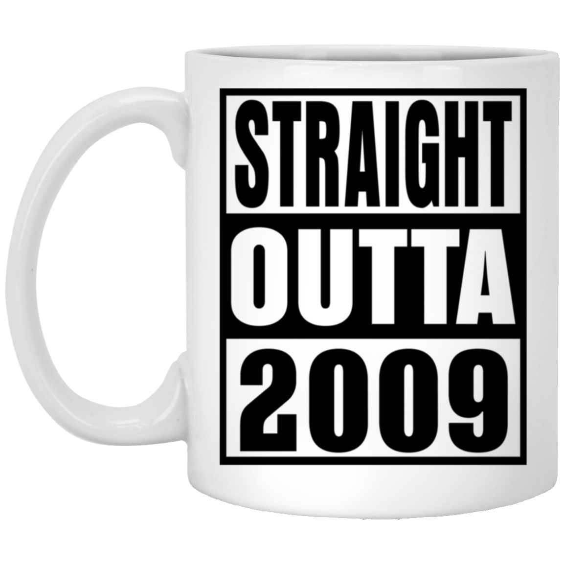 Straight Outta 2009 - Mugs