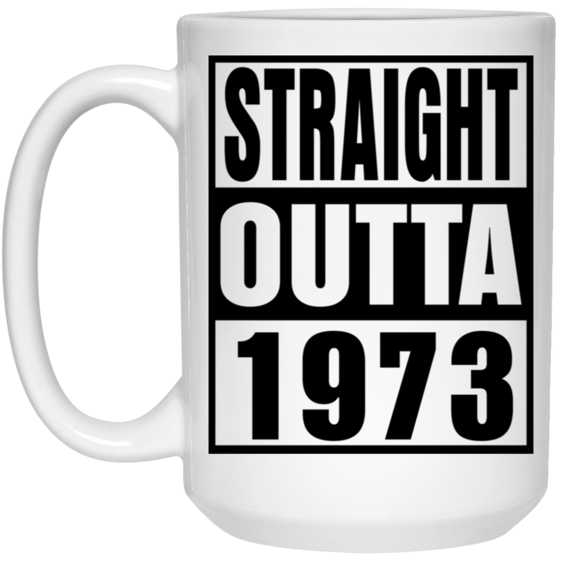 Straight Outta 1973 - Mugs