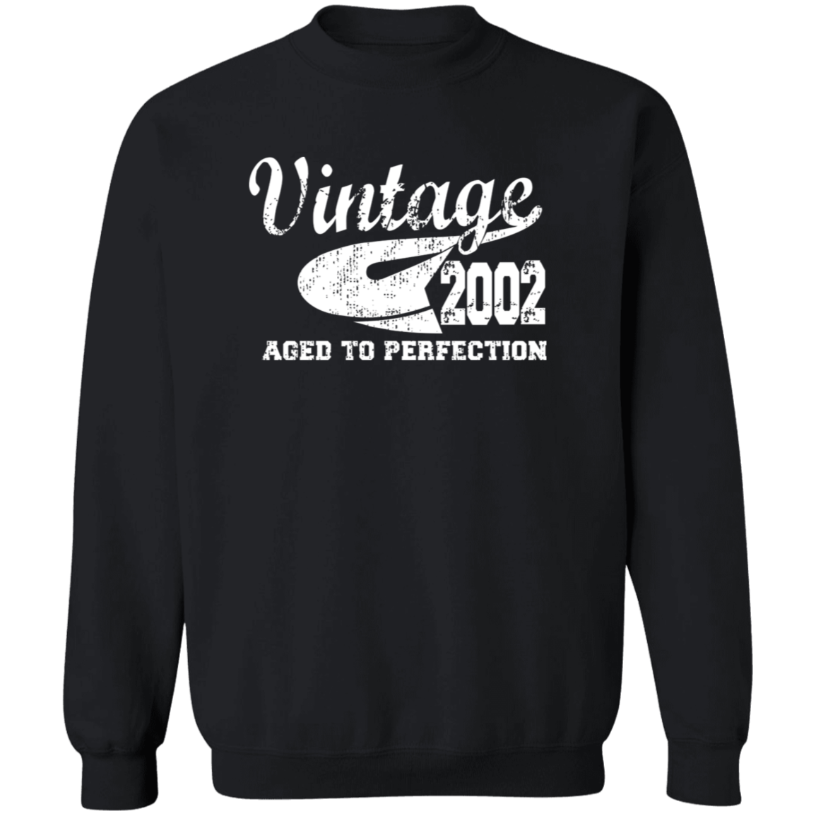 Vintage 2002 Aged To Perfection - Sweatshirt