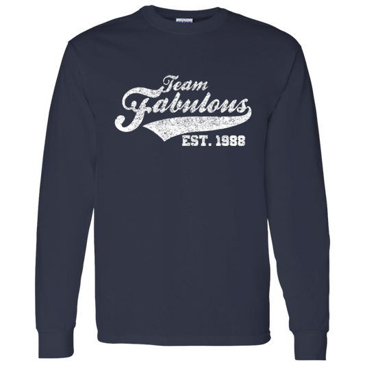 Team Fabulous Est. 1988 - Long Sleeve Tee