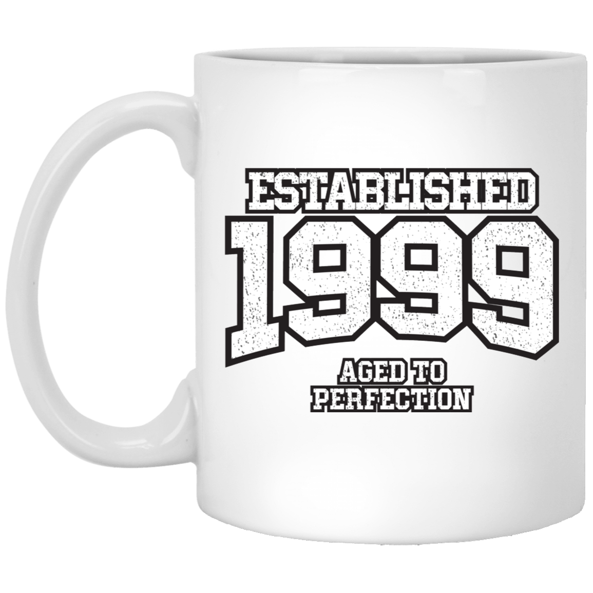 Established 1999 Aged To Perfection - Mugs