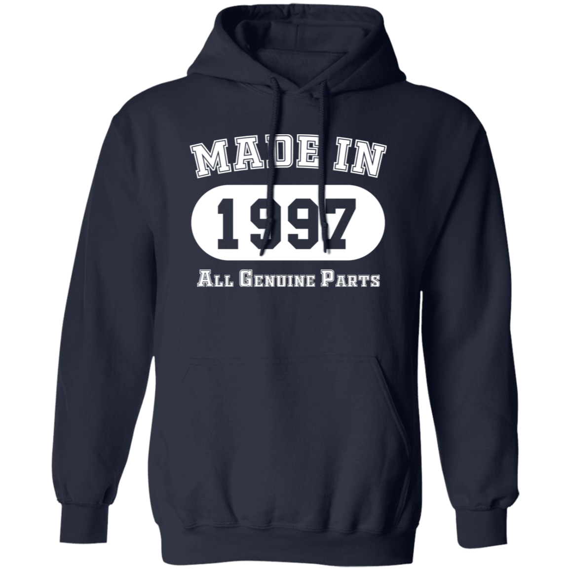 Made In 1997 All Genuine Parts - Hoodie