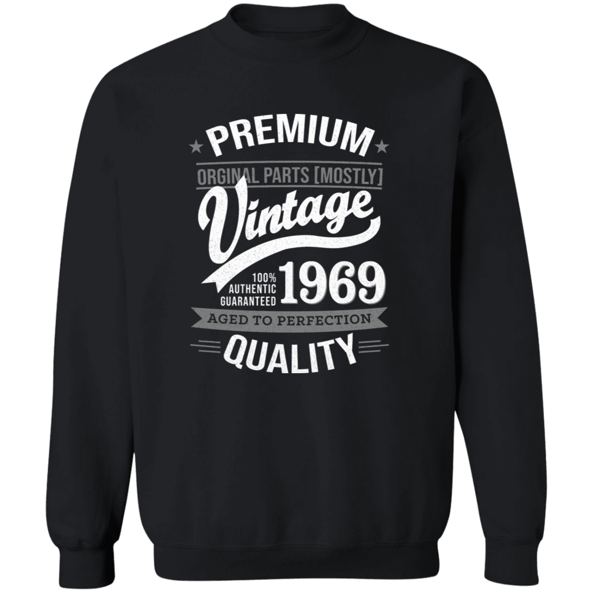 Premium Quality 1969 - Sweatshirt