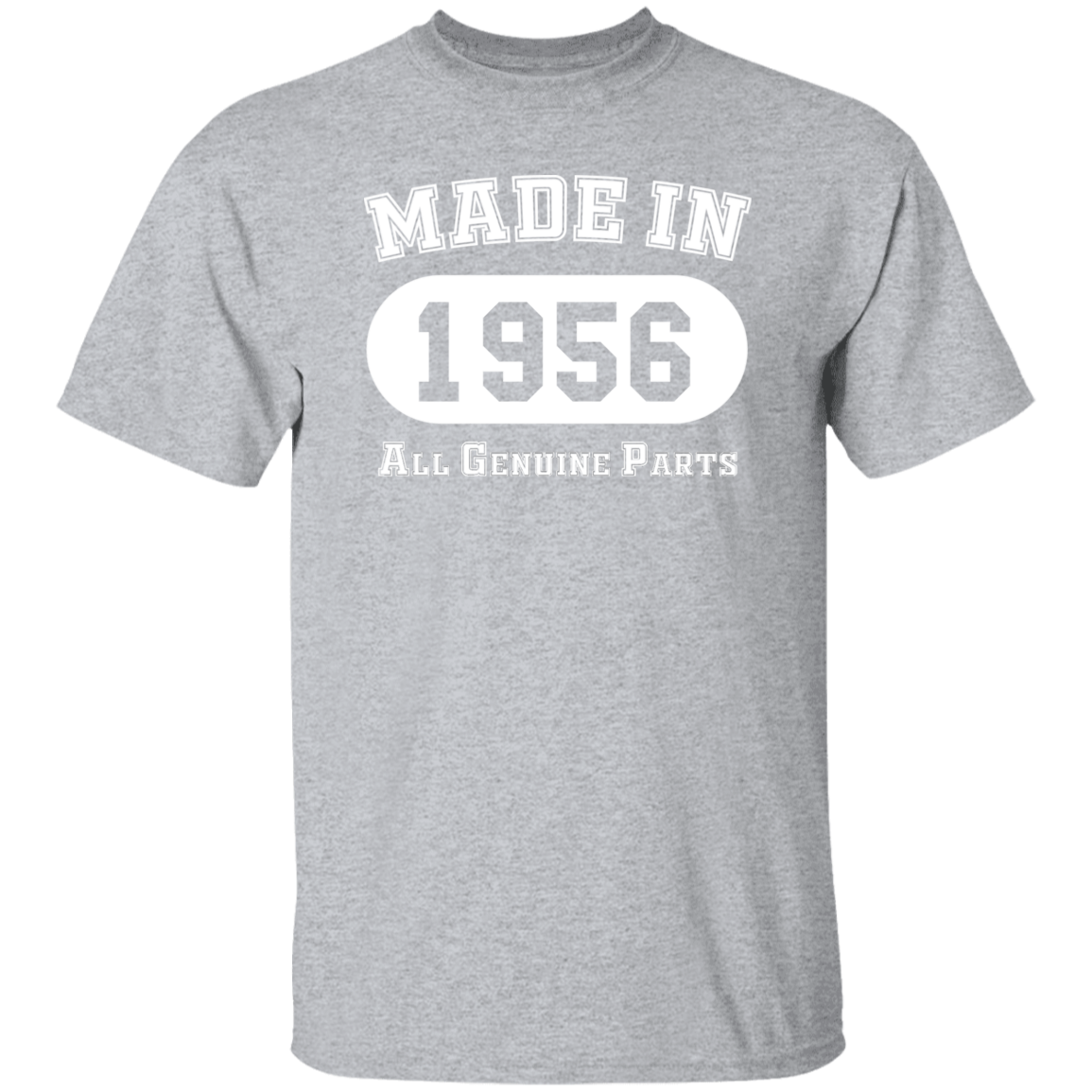 Made In 1956 All Genuine Parts - T Shirt