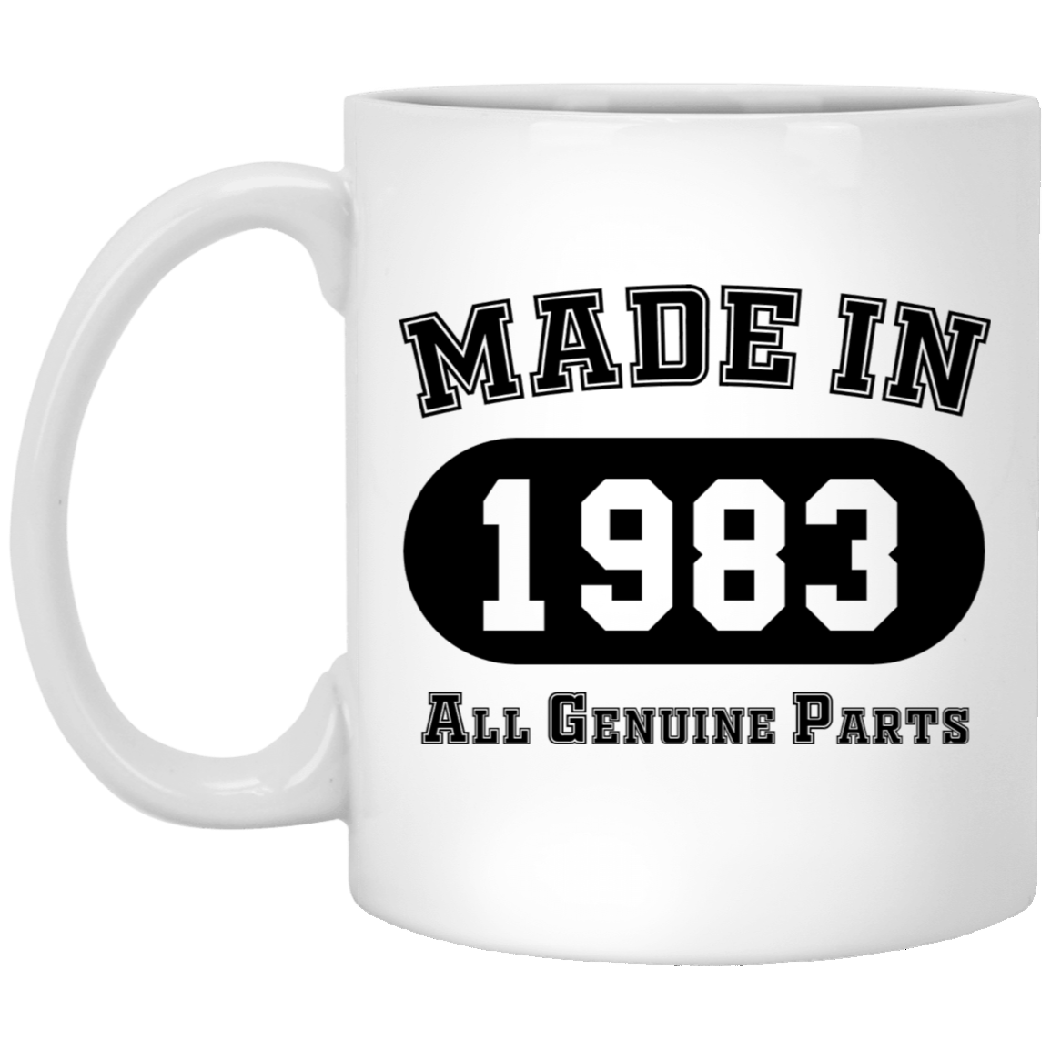 Made In 1983 All Genuine Parts  - Mugs