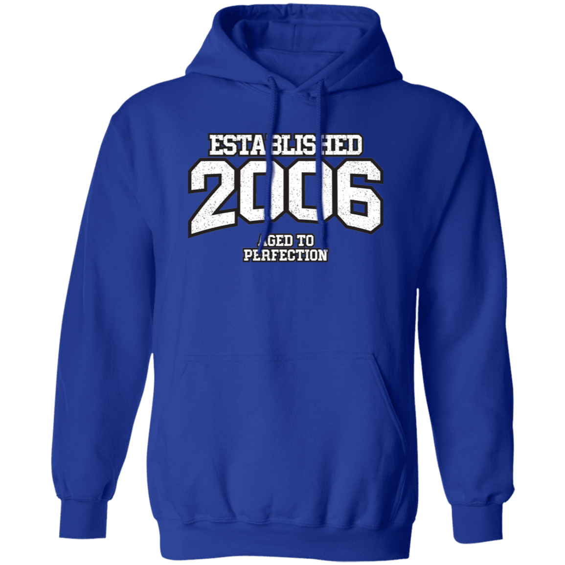 Established 2006 Aged To Perfection - Hoodie