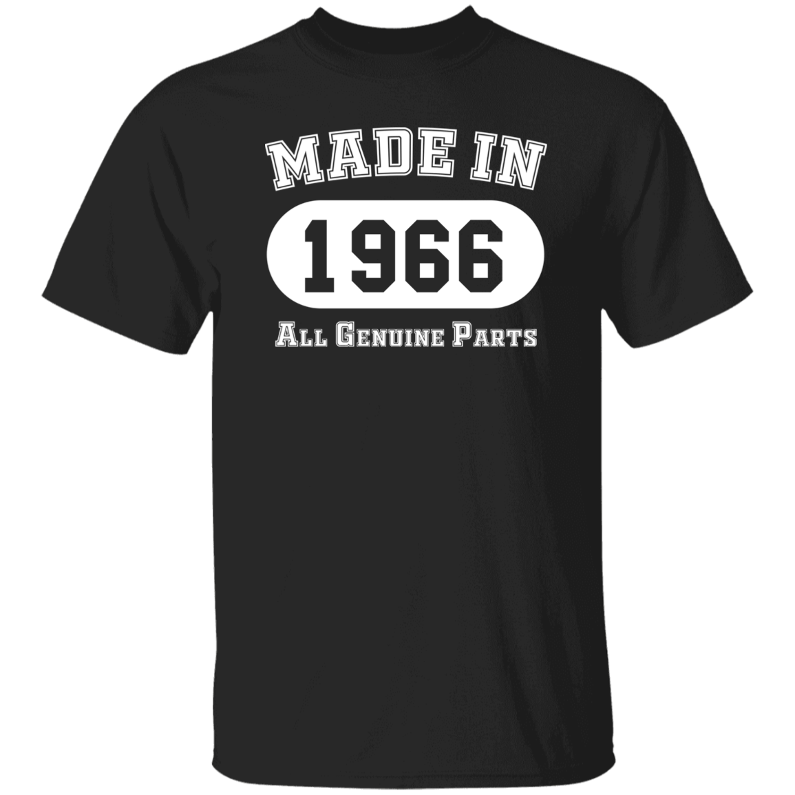 Made In 1966 All Genuine Parts - T Shirt