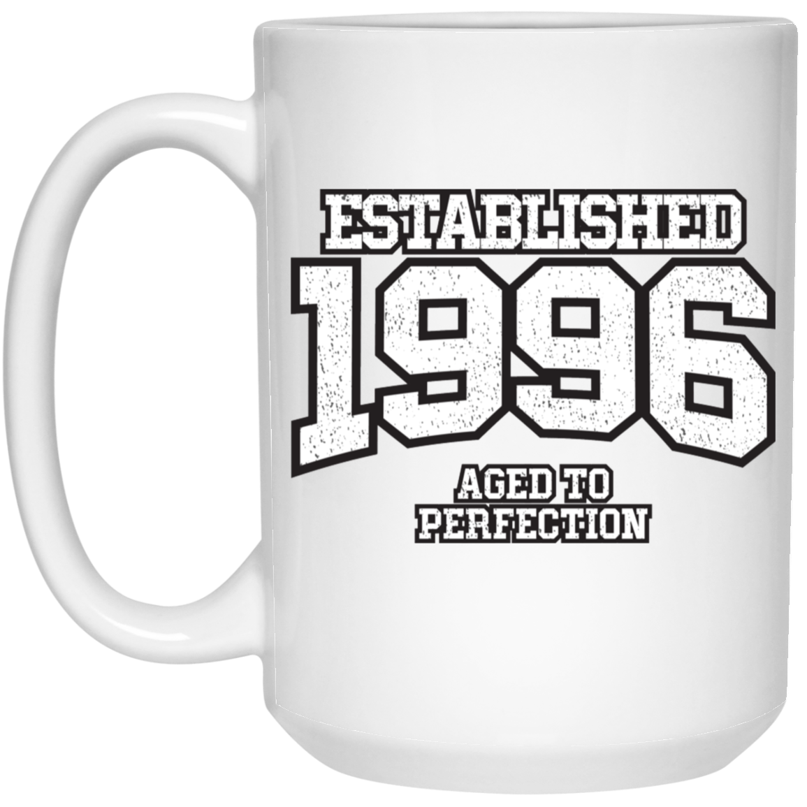 Established 1996 Aged To Perfection - Mugs