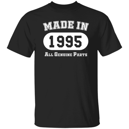 Made In 1995 All Genuine Parts - T Shirt