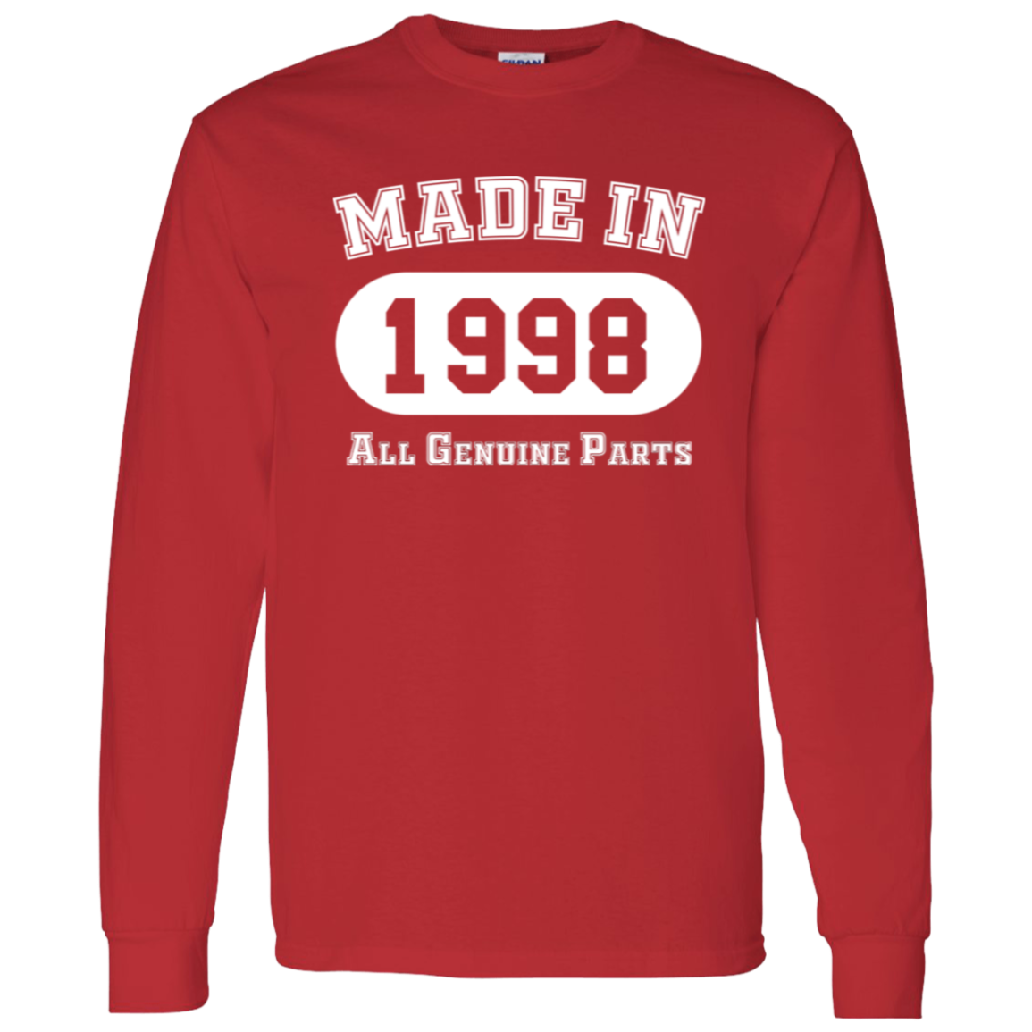 Made In 1998 All Genuine Parts - Long Sleeve Tee