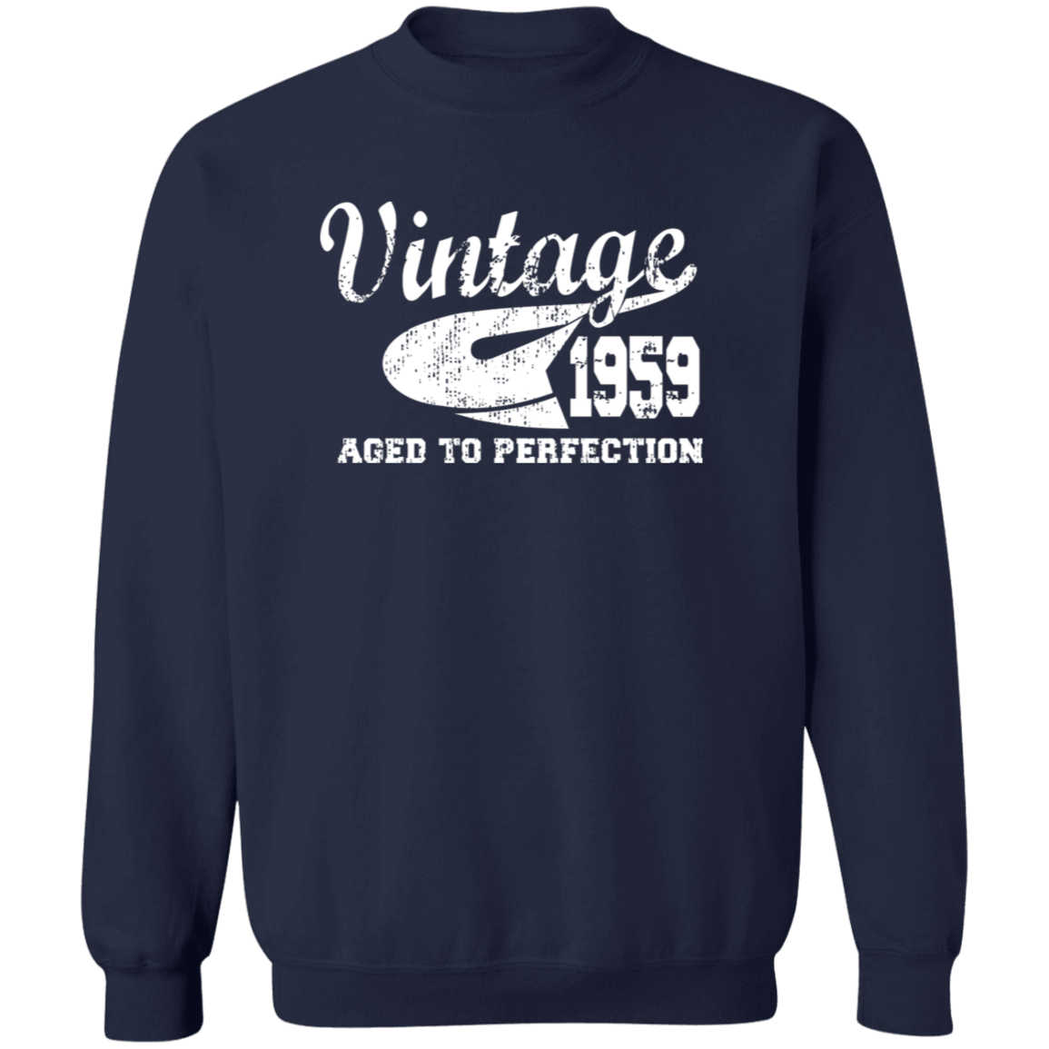 Vintage 1959 Aged To Perfection - Sweatshirt