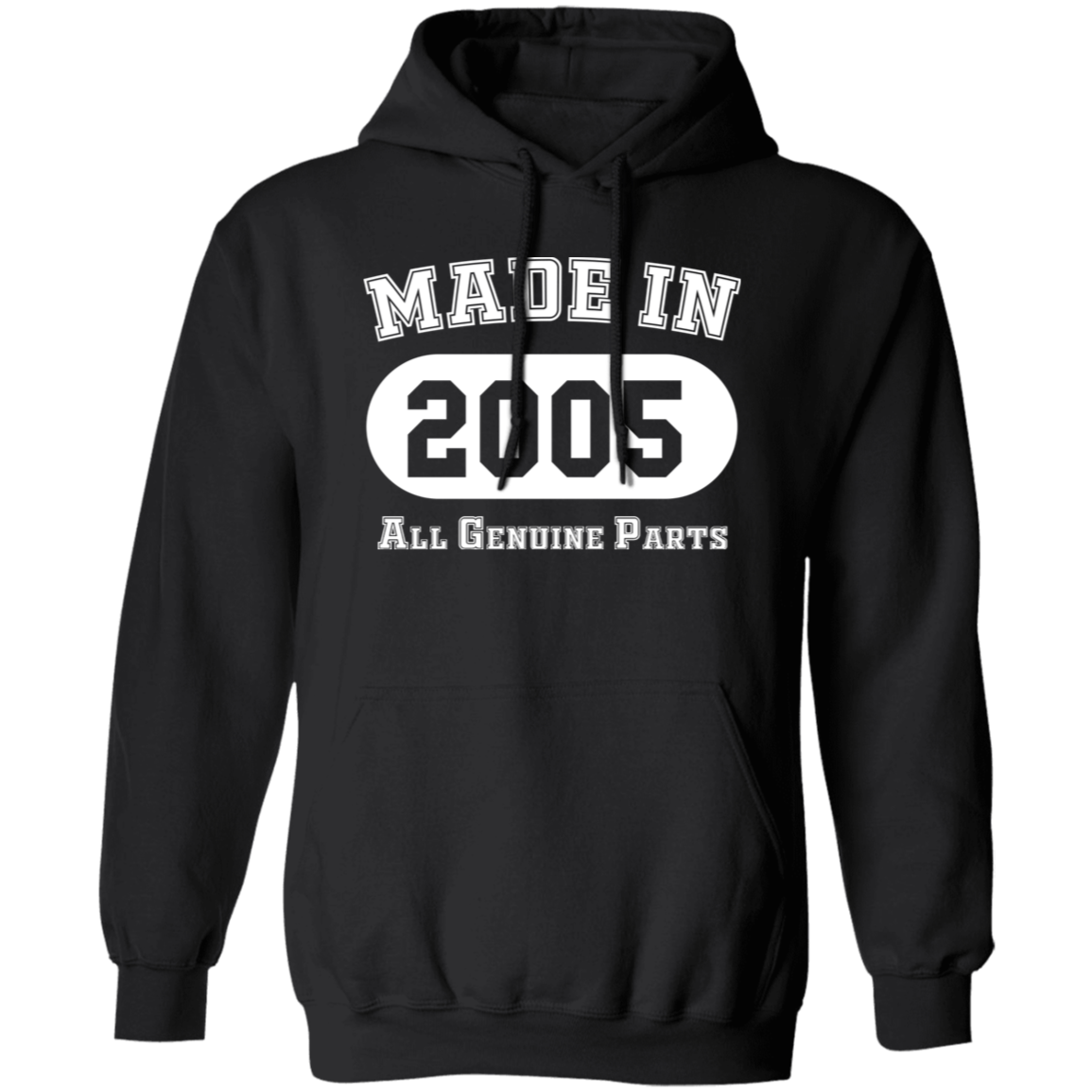 Made In 2005 All Genuine Parts - Hoodie