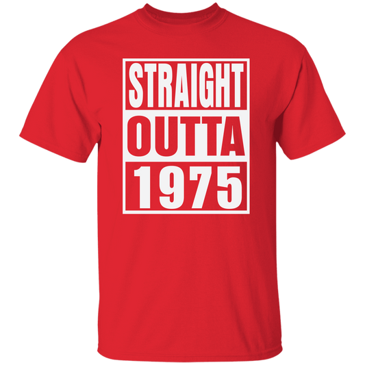 Straight Outta 1975 - T Shirt