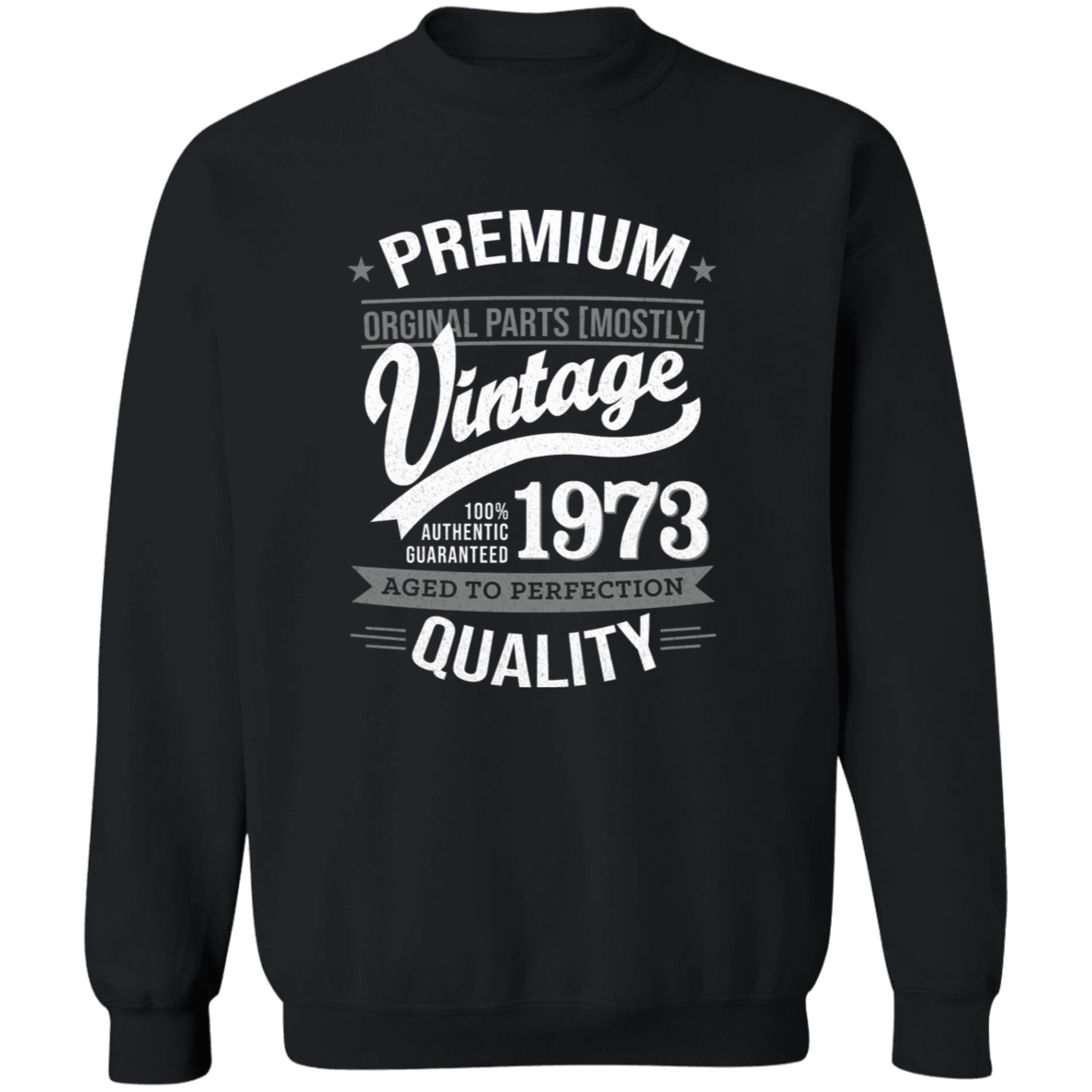 Premium Quality 1973 - Sweatshirt