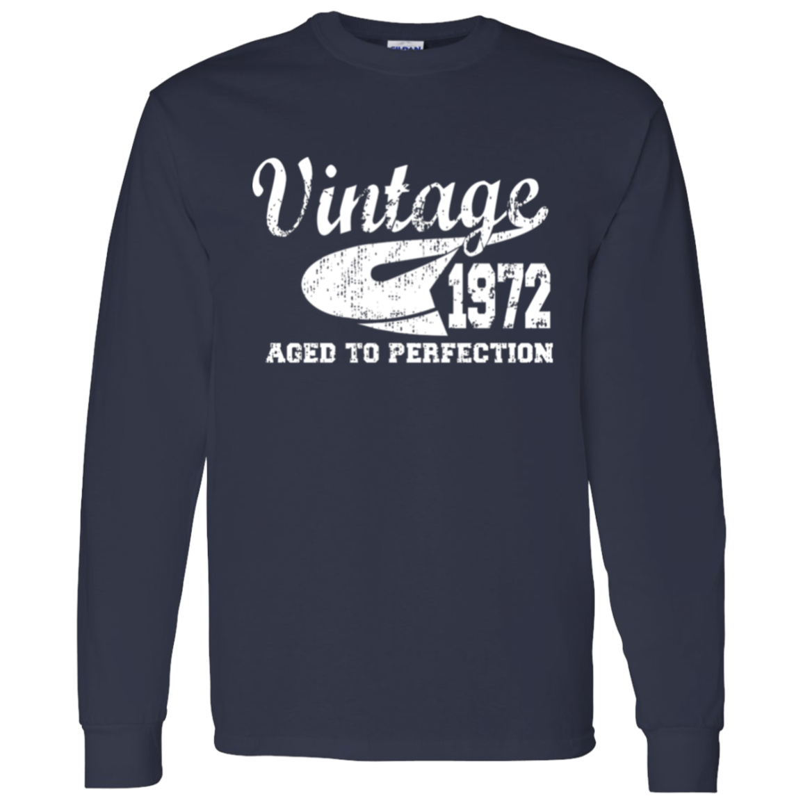 Vintage 1972 Aged To Perfection - Long Sleeve Tee