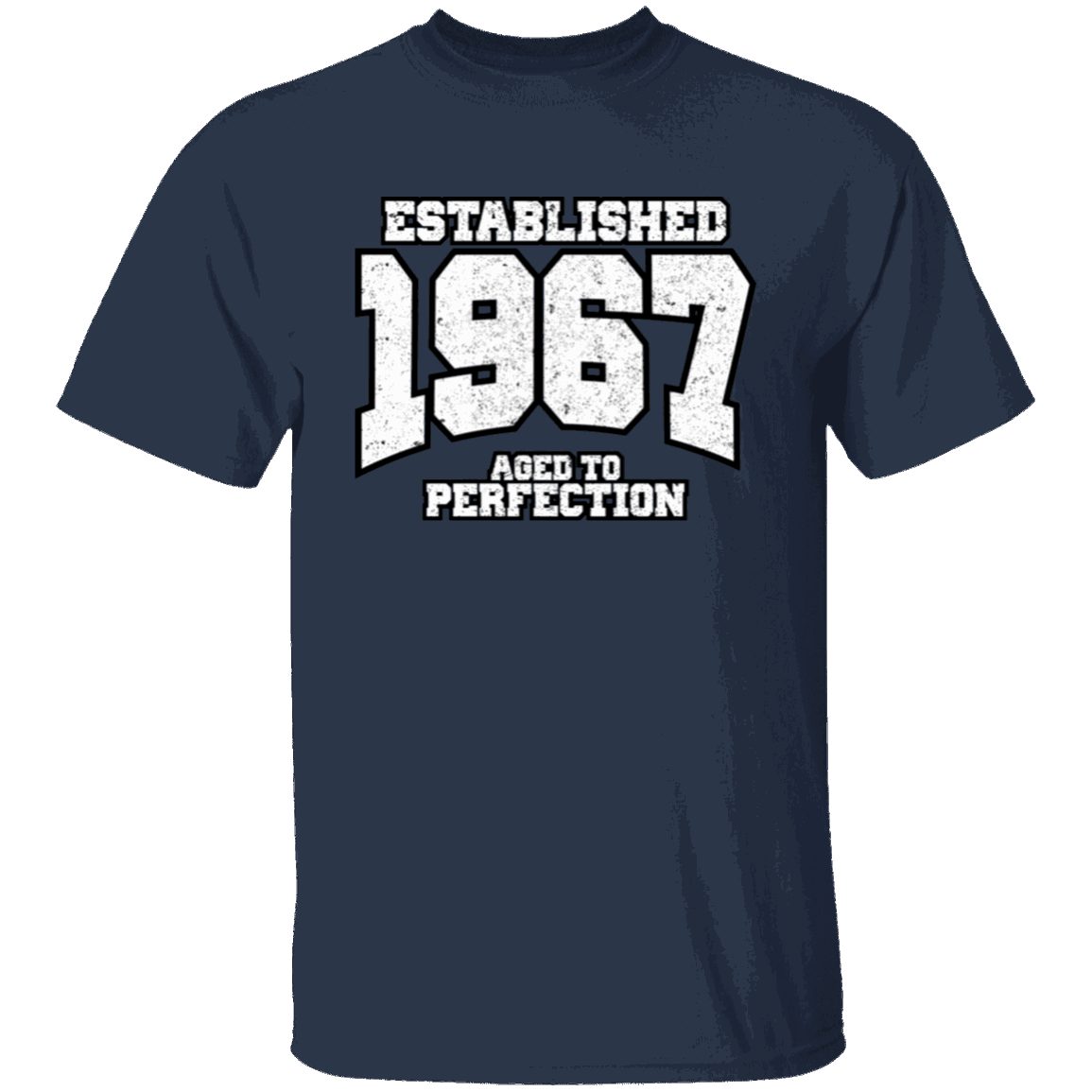 Established 1967 Aged To Perfection - T Shirt