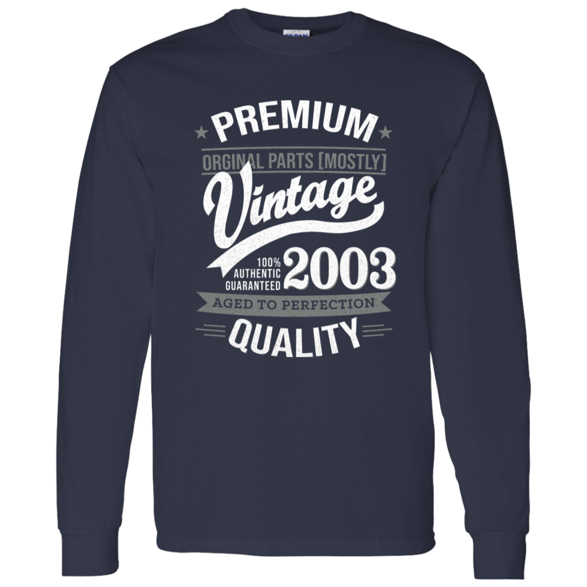 Premium Quality 2003 - Long Sleeve Tee