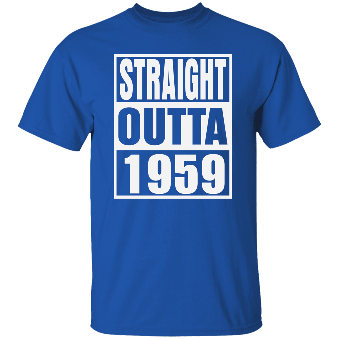 Straight Outta 1959 - T Shirt