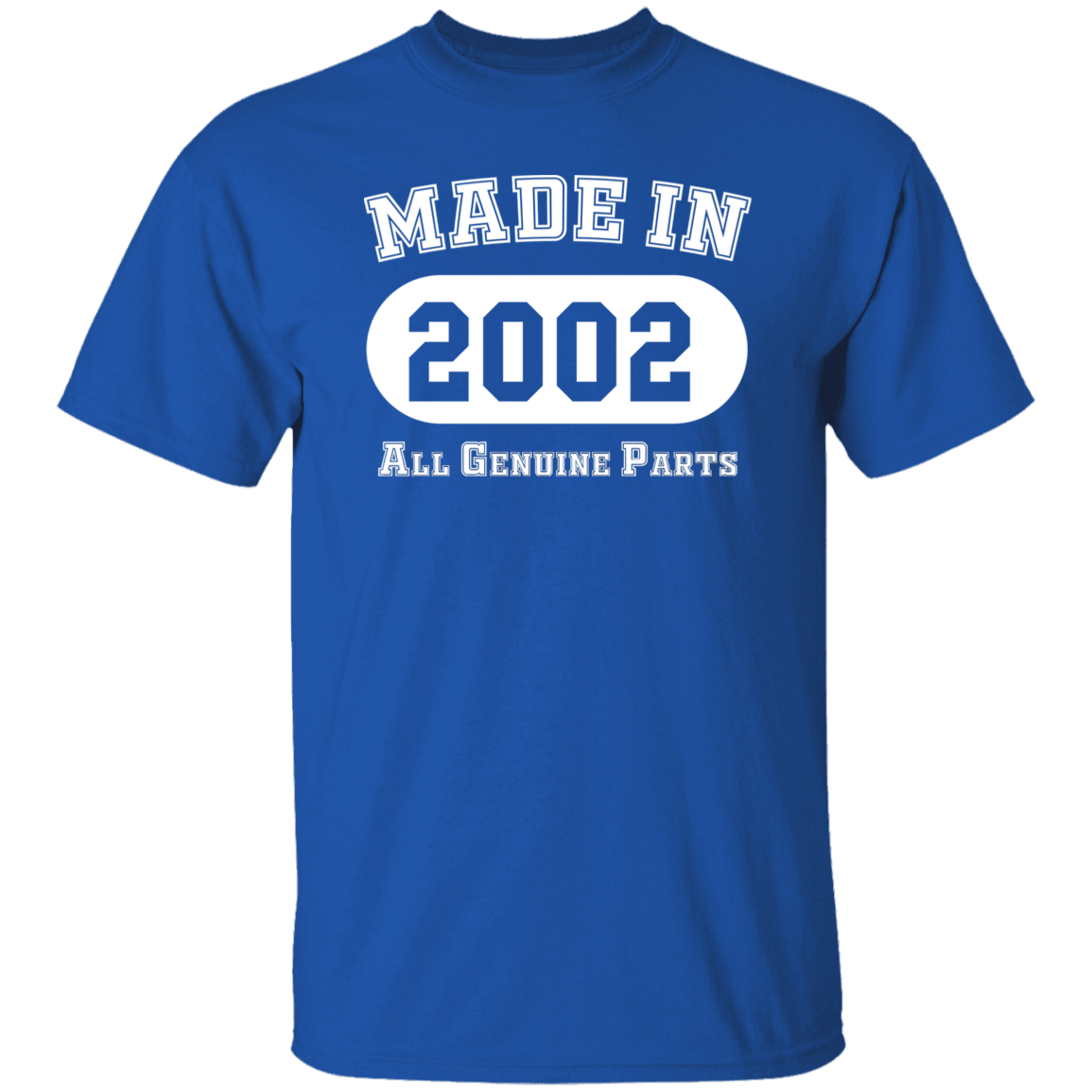 Made In 2002 All Genuine Parts - T Shirt