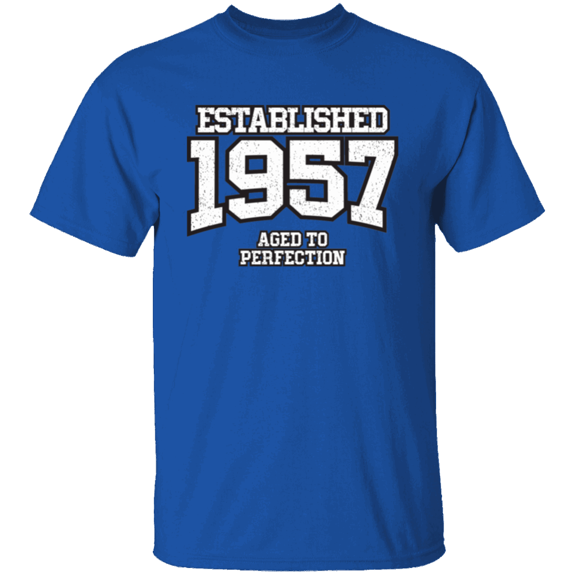 Established 1957 Aged To Perfection - T Shirt