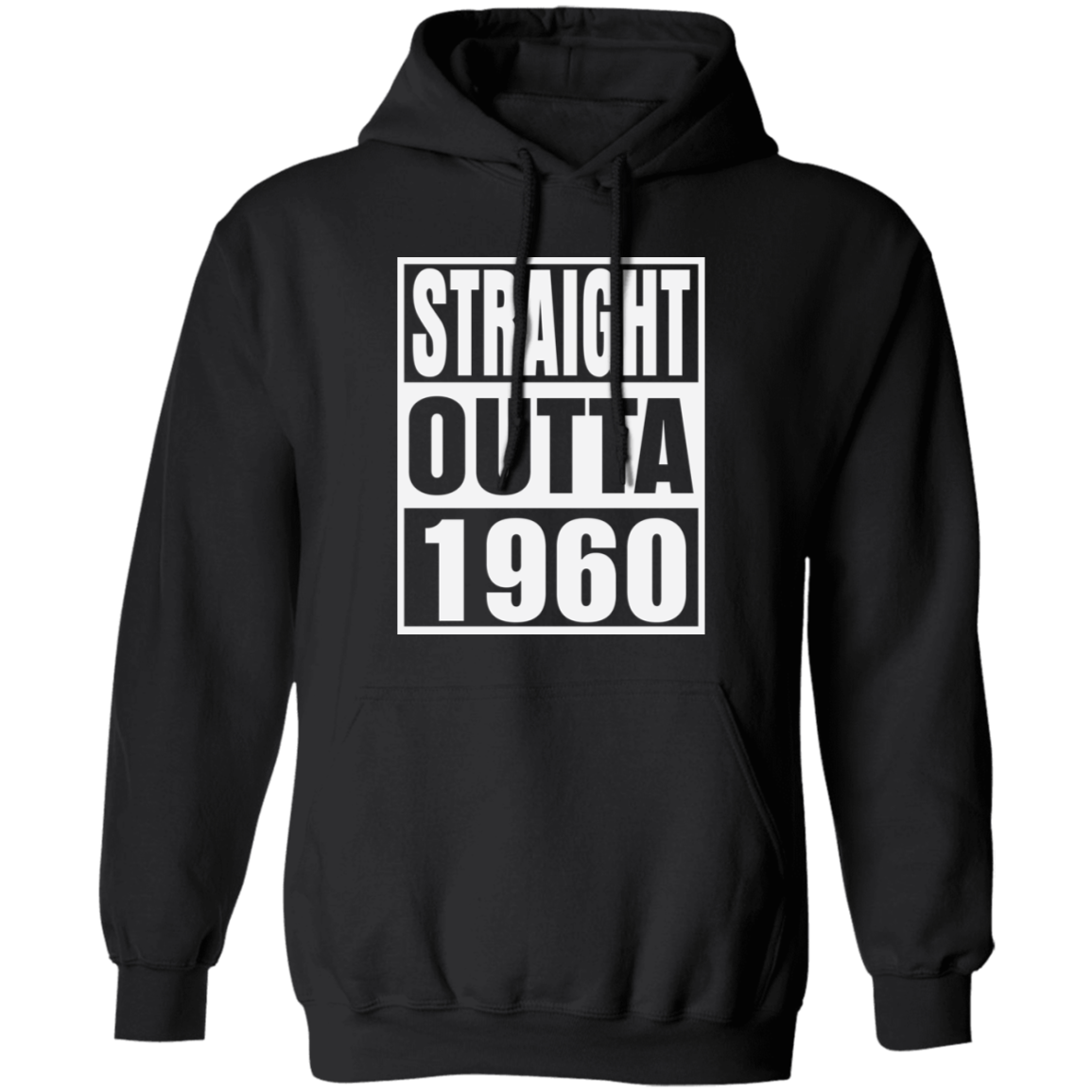 Straight Outta 1960 - Hoodie