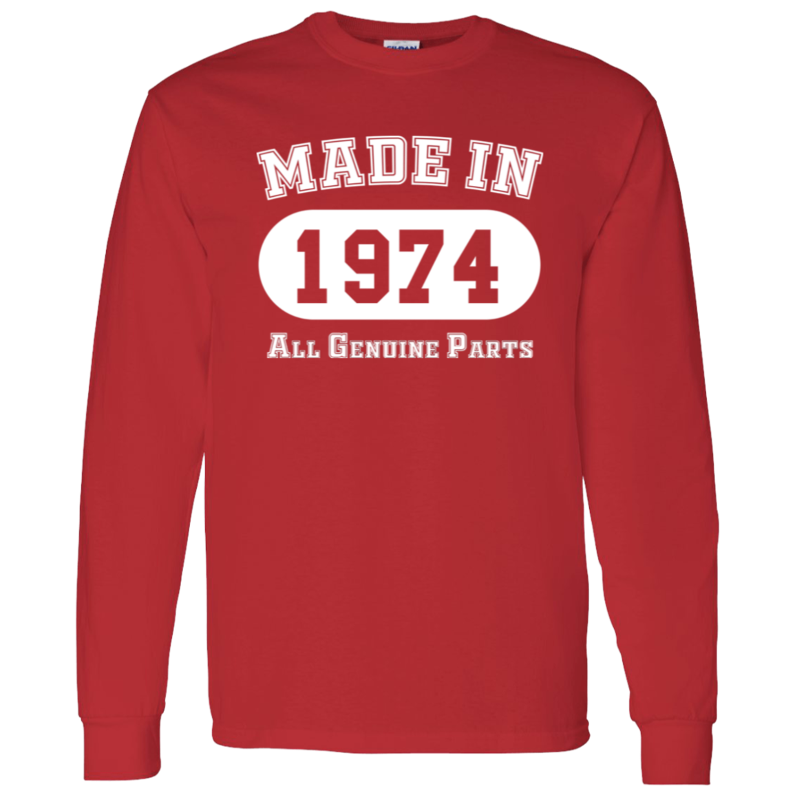 Made In 1974 All Genuine Parts - Long Sleeve Tee