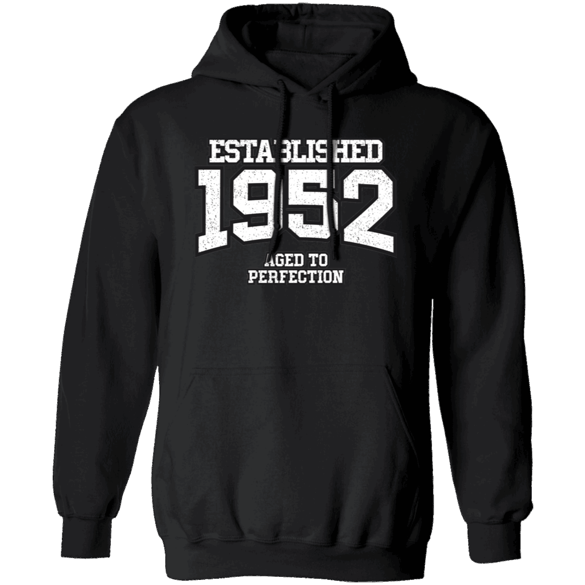 Established 1952 Aged To Perfection - Hoodie