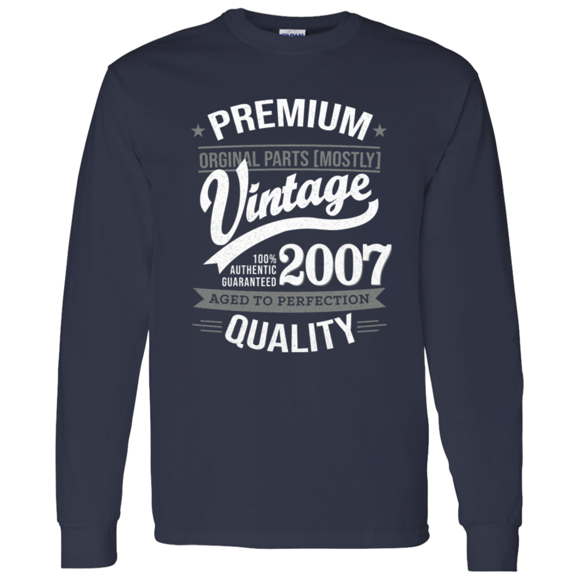 Premium Quality 2007 - Long Sleeve Tee