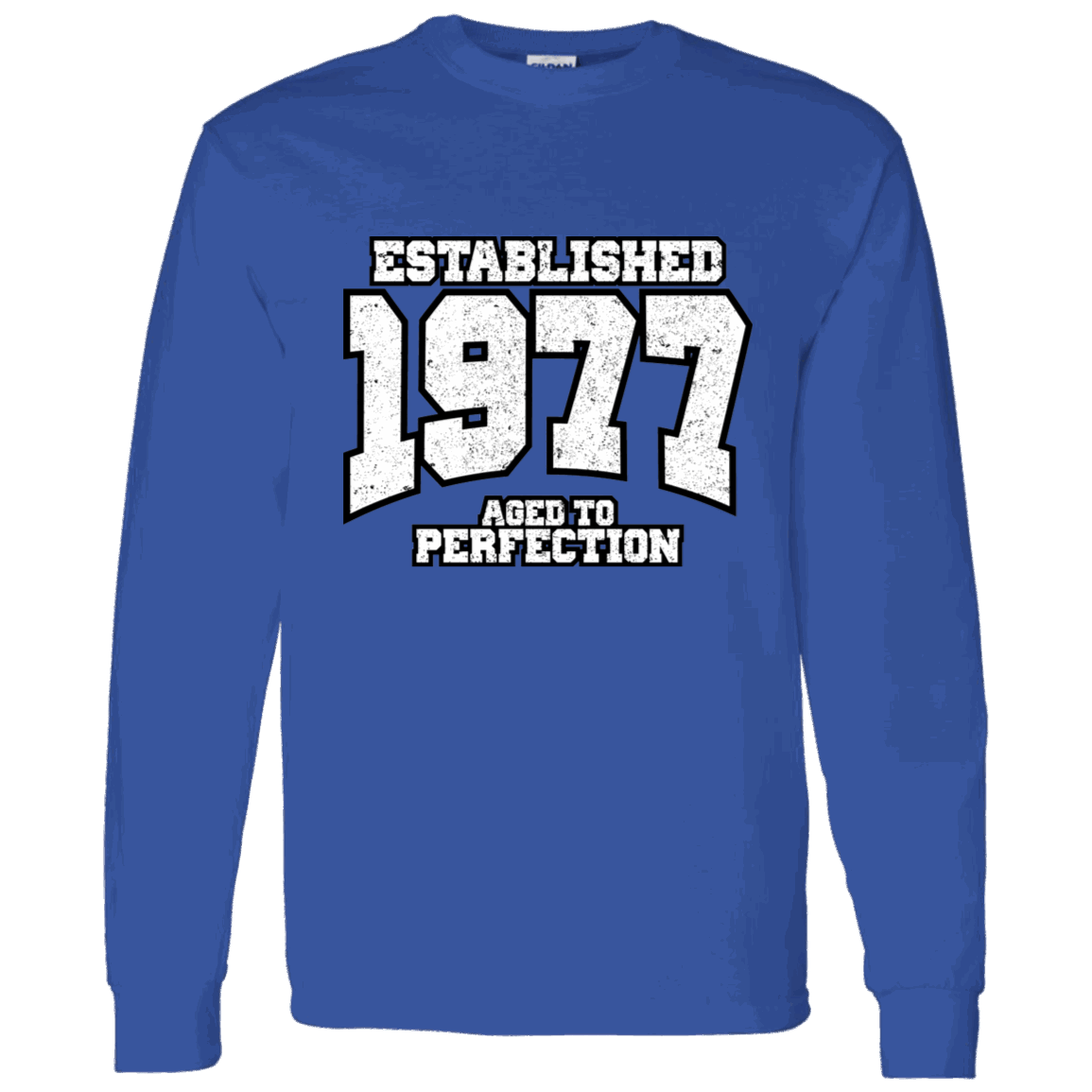 Established 1977 Aged To Perfection - Long Sleeve Tee