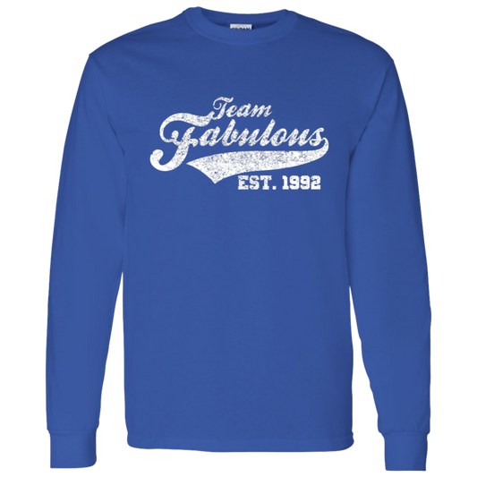 Team Fabulous Est. 1992 - Long Sleeve Tee