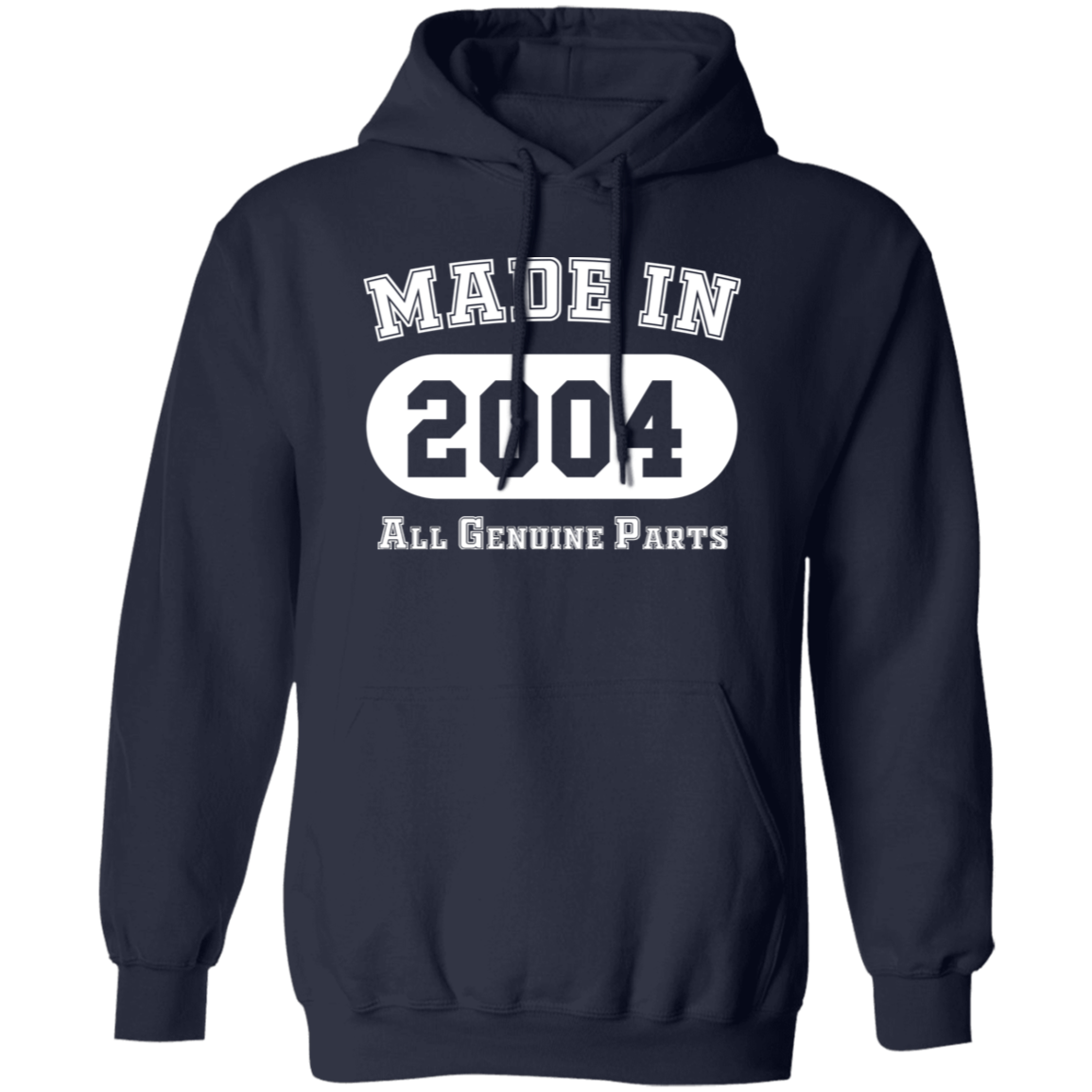 Made In 2004 All Genuine Parts - Hoodie