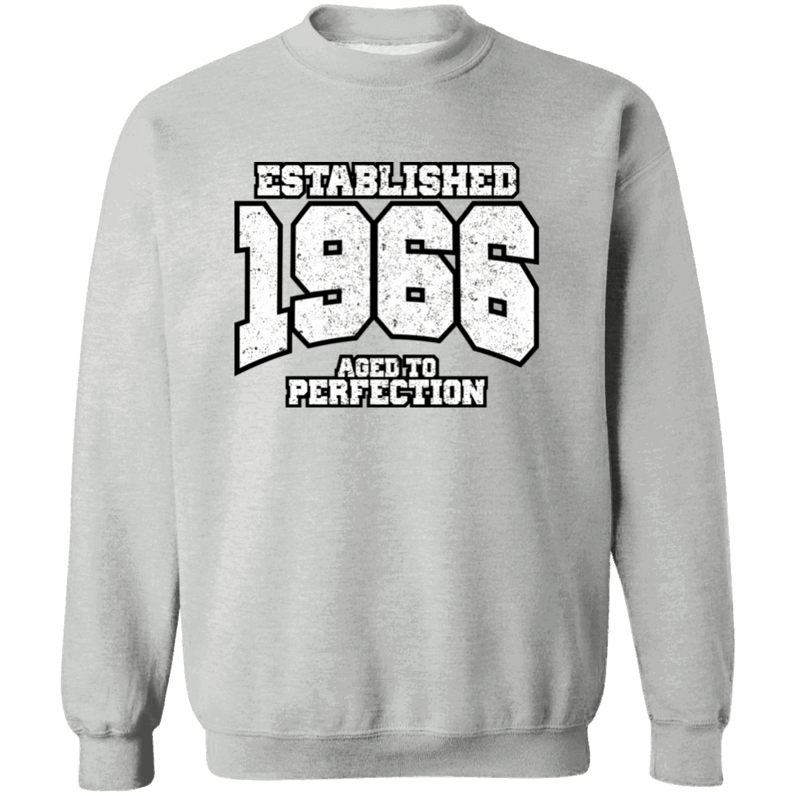 Established 1966 Aged To Perfection - Sweatshirt