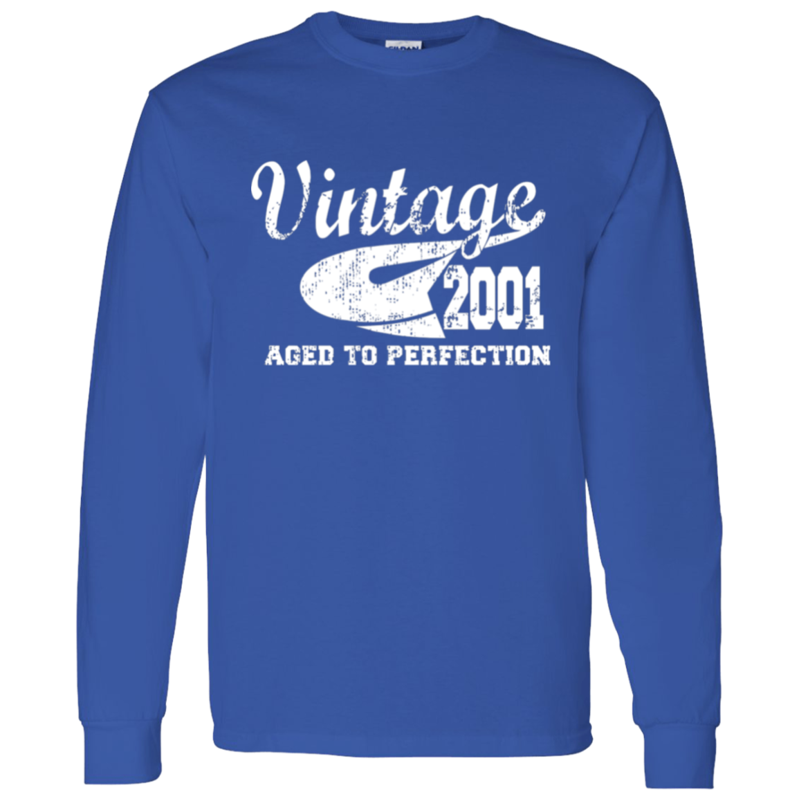 Vintage 2001 Aged To Perfection - Long Sleeve Tee