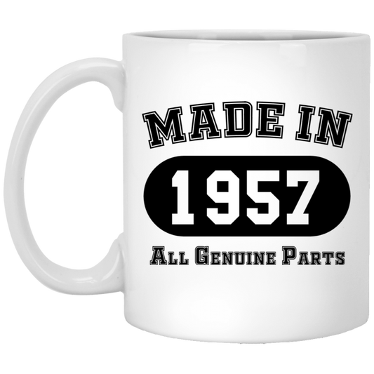 Made In 1957 All Genuine Parts  - Mugs